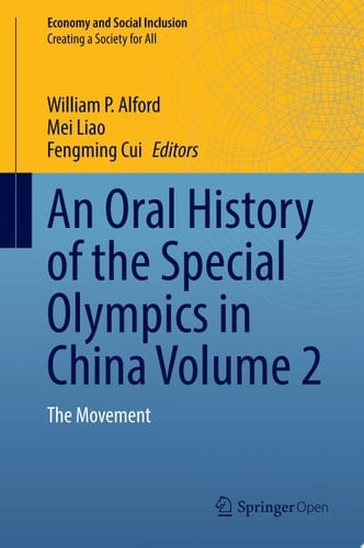 An Oral History of the Special Olympics in China Volume 2 The Movement