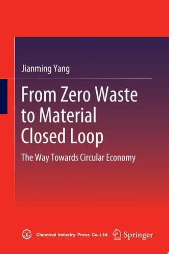 From Zero Waste to Material Closed Loop
