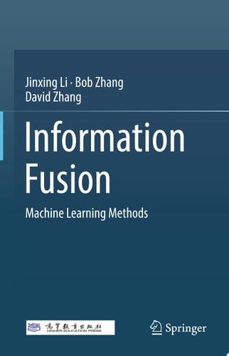 Information Fusion Machine Learning Methods