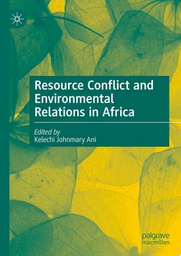 Resource Conflict and Environmental Relations in Africa