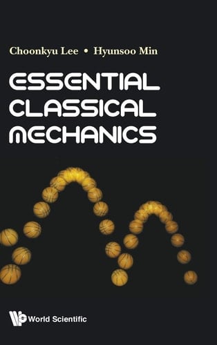 Essential Classical Mechanics