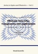Proceedings of the First International Workshop on Photonic Networks, Components and Applications Montebello, Canada, October 11-13, 1990