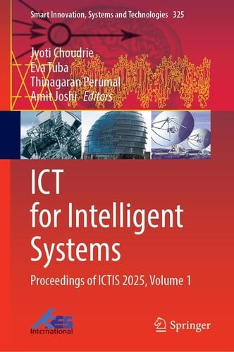 ICT for Intelligent Systems - Proceedings of ICTIS 2025, Volume 1