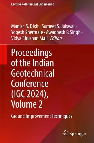 Proceedings of the Indian Geotechnical Conference (IGC 2024), Volume 2 Ground Improvement Techniques