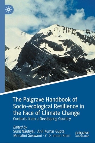 The Palgrave Handbook of Socio-ecological Resilience in the Face of Climate Change Contexts from a Developing Country