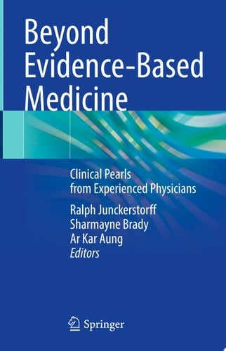 Beyond Evidence-Based Medicine