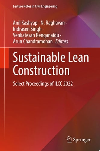 Sustainable Lean Construction Select Proceedings of ILCC 2022