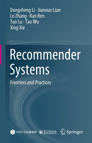 Recommender Systems Frontiers and Practices