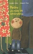 Pedro y mide 99 centímetros