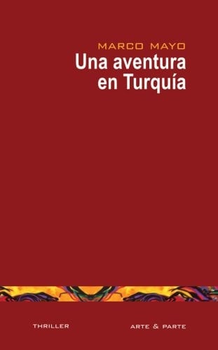 Una aventura en Turquía (Spanish Edition)