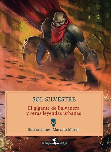 El Gigante de Balvanera Y Otras Leyendas Urbanas