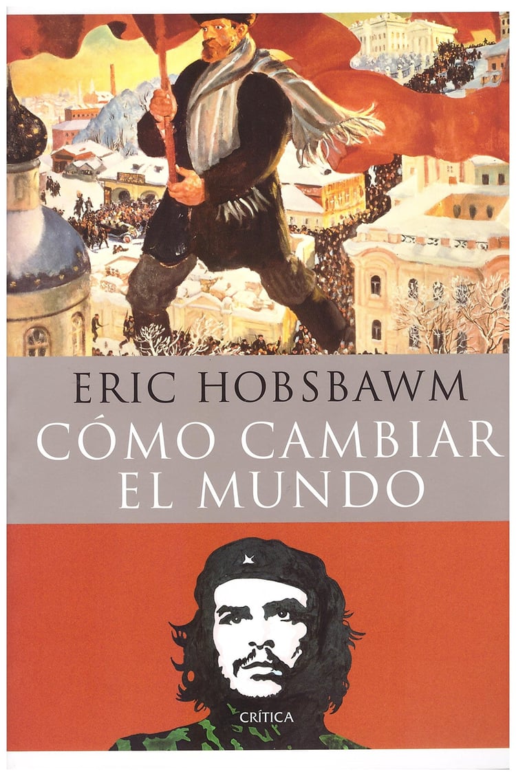 Cómo cambiar el mundo Marx y el marxismo, 1840-2011