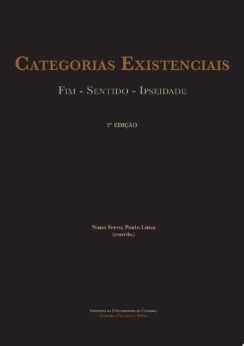 Categorias existenciais. Fim – sentido - ipseidade