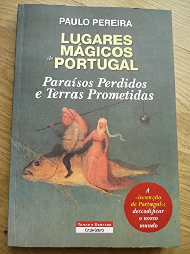 Paraísos perdidos e terras prometidas