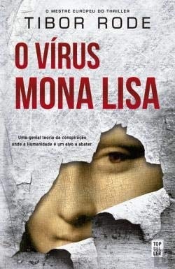 O vírus Mona Lisa