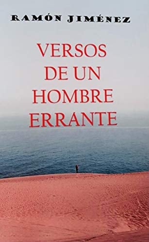 Versos De Un Hombre Errante (Spanish Edition)