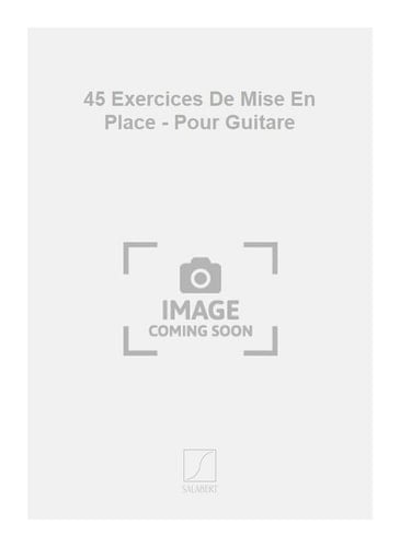 Veber 45 Exercices de Mise en Place Guitare +CD