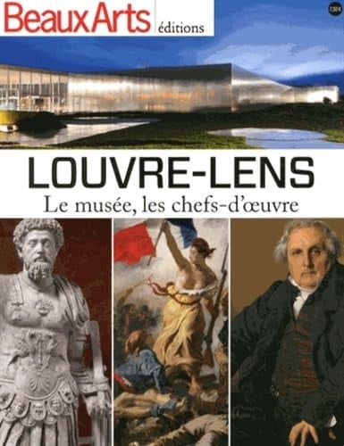 Louvre-Lens Le musée, les chefs-d'oeuvre