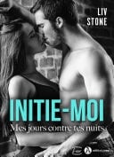 Initie-moi Mes jours contre tes nuits