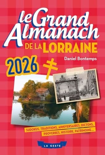 LE GRAND ALMANACH DE LA LORRAINE 2026