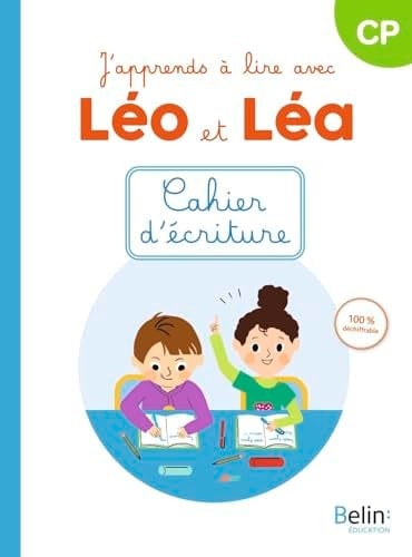 J'apprends à lire avec Léo et Léa CP Cahier d'écriture