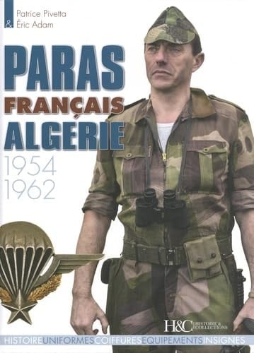 Paras français Algérie 1954-1962