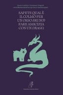 Sapete qual è il colmo per un orso Bruno? Fare amicizia con un Drago