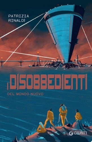 I disobbedienti del mondo nuovo