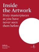 Inside the Artwork. Sixty Masterpieces as You Have Never Seen Them Before. Ediz. a Colori