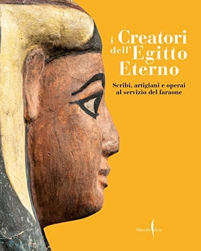 I creatori dell'Egitto eterno scribi, artigiani e operai al servizio del faraone