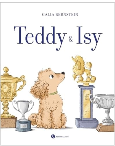 Teddy & Isy. Ediz. a colori