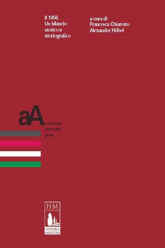 Il 1956 Un bilancio storico e storiografico
