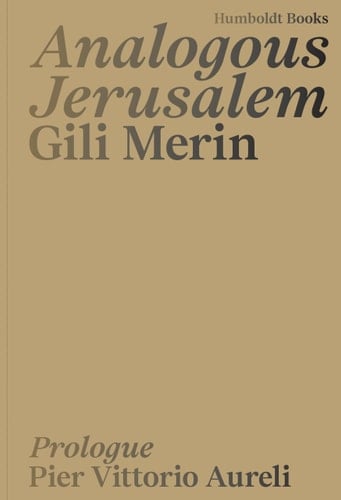 Analogous Jerusalem. Ediz. a Colori