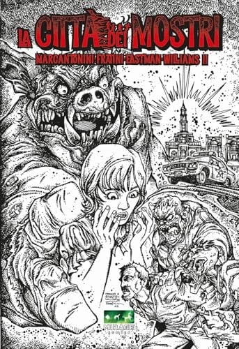 La Città Dei Mostri. Ediz. Variant (vol.)