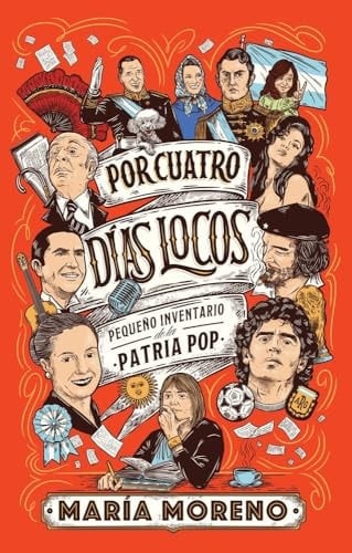 Por cuatro días locos pequeño inventario de la Patria Pop