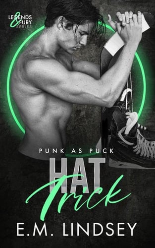 Hat Trick: A Punk as Puck Novel (Legends and Fury)