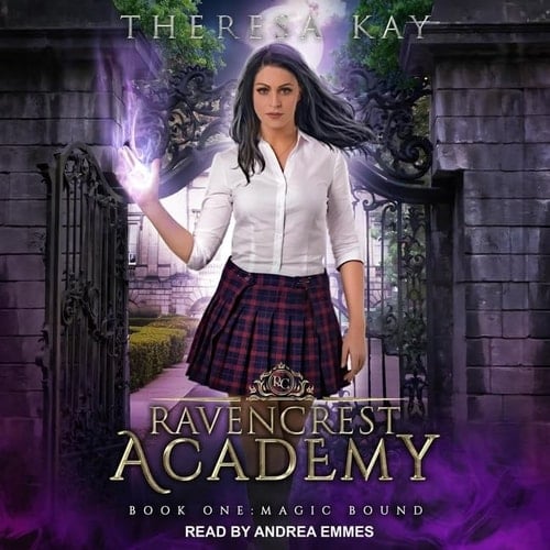 Magic Bound Lib/E (Ravencrest Academy Series Lib/E)
