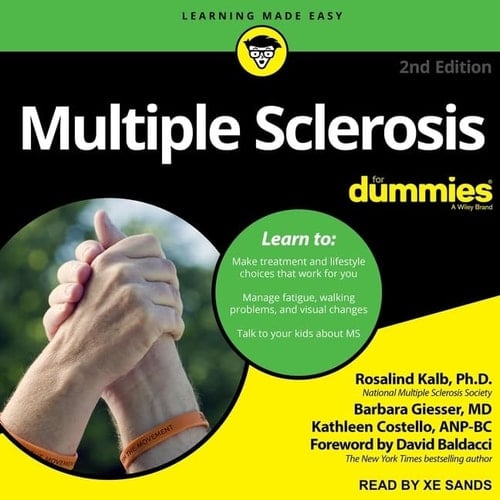 Multiple Sclerosis for Dummies Lib/E: 2nd Edition (For Dummies Series Lib/E)