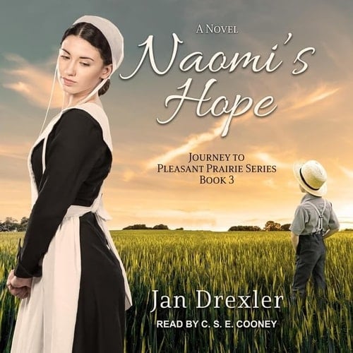 Naomi's Hope Lib/E (Journey to the Pleasant Prairie Series Lib/E)
