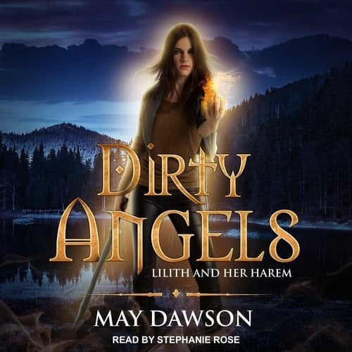 Dirty Angels: A Reverse Harem Paranormal Romance (The Lilith and Her Harem Series)