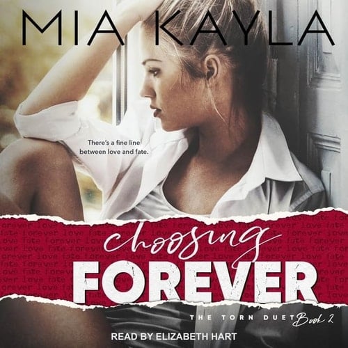 Choosing Forever (The Torn Duet Series)
