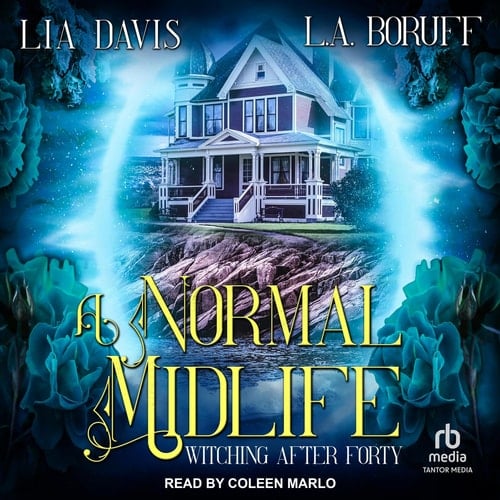 A Normal Midlife (Witching After Forty, 16)
