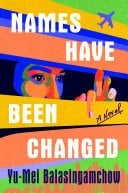 Names Have Been Changed A Novel