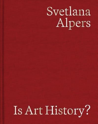Is Art History? Selected Writings