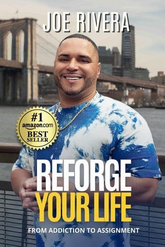 REFORGE YOUR LIFE: From Addiction to Assignment