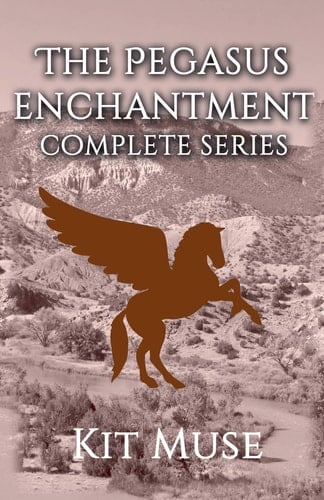 The Pegasus Enchantment Complete Series