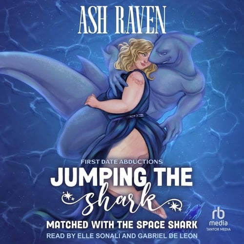Jumping The Shark: Matched with the Space Shark (First Date Abductions)