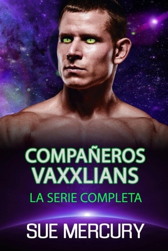Compañeros Vaxxlians: La serie completa (Spanish Edition)