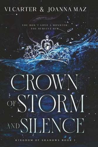 Crown of Storm and Silence: Kingdom of Shadows Book 2 (Kingdom of Shadows Series)