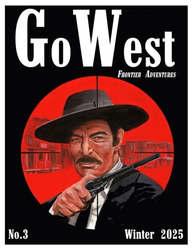 Go West: Frontier Adventures No.3